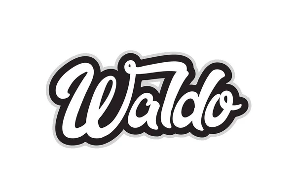 Waldo Ručně Psané Slovo Text Typografie Design Černé Bílé Barvě — Stockový vektor