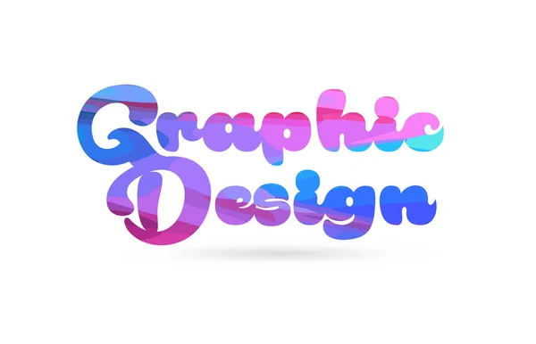 Palabra Diseño Gráfico Con Color Azul Rosado Adecuado Para Icono — Archivo Imágenes Vectoriales