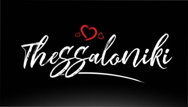 Thesaloniki şehrinin el yazısı, logo veya tipografi tasarımı için uygun kırmızı kalple yazılmış.