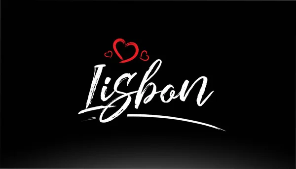 Lizbon Şehrinin Yazısı Kırmızı Kalbi Logo Veya Tipografi Tasarımı Için — Stok Vektör