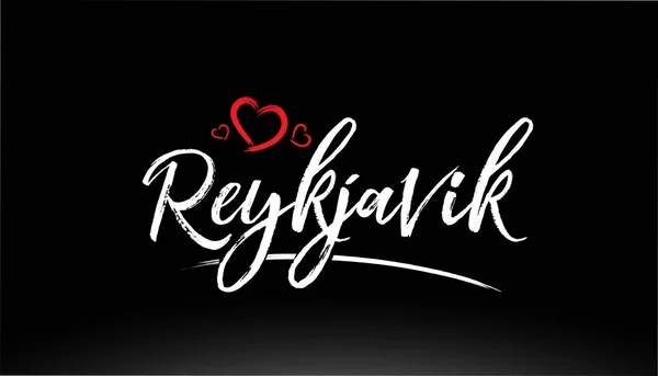 Reykjavik Città Testo Scritto Mano Con Cuore Rosso Adatto Logo — Vettoriale Stock