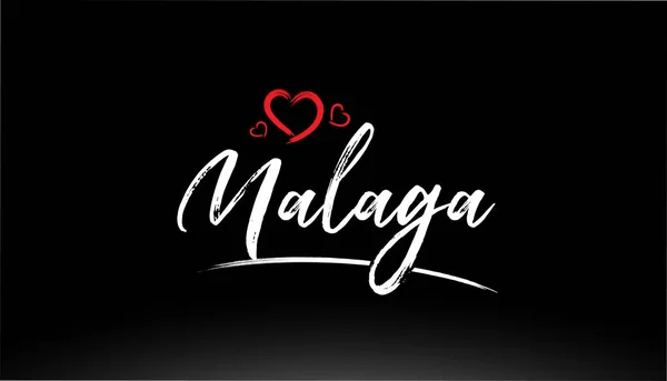 Малага Городской Рукописный Текст Красным Сердцем Подходит Логотипа Типографского Дизайна — стоковый вектор