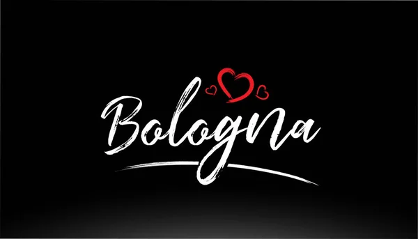 Bologna Città Testo Scritto Mano Con Cuore Rosso Adatto Logo — Vettoriale Stock