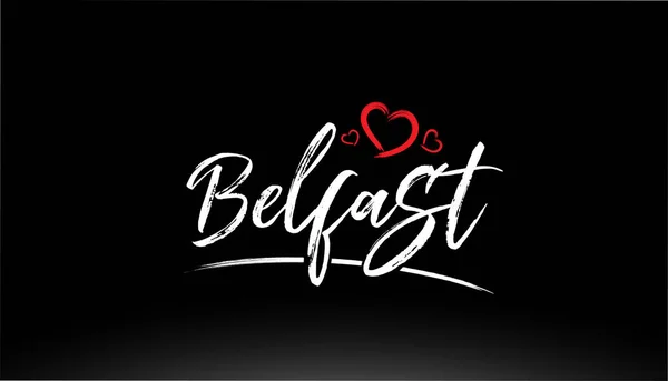 Belfast Città Testo Scritto Mano Con Cuore Rosso Adatto Logo — Vettoriale Stock