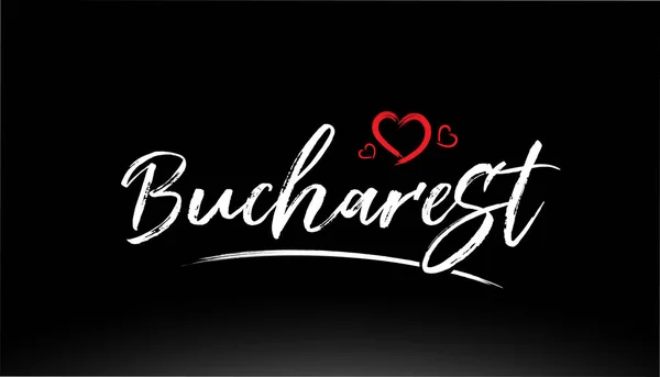Bucarest Città Testo Scritto Mano Con Cuore Rosso Adatto Logo — Vettoriale Stock