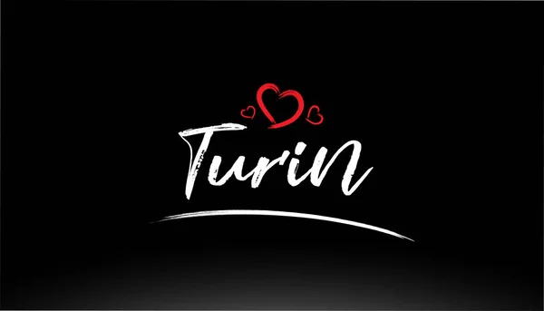 Turin Cidade Texto Escrito Mão Com Coração Vermelho Adequado Para — Vetor de Stock