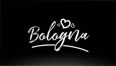 Bolonya siyah ve beyaz şehir el yazısı logo veya tipografi tasarımı için kalple yazılmış metinler