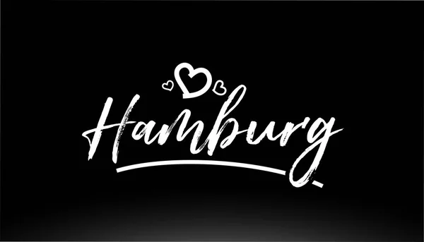 Hambourg Noir Blanc Ville Texte Écrit Main Avec Coeur Pour — Image vectorielle