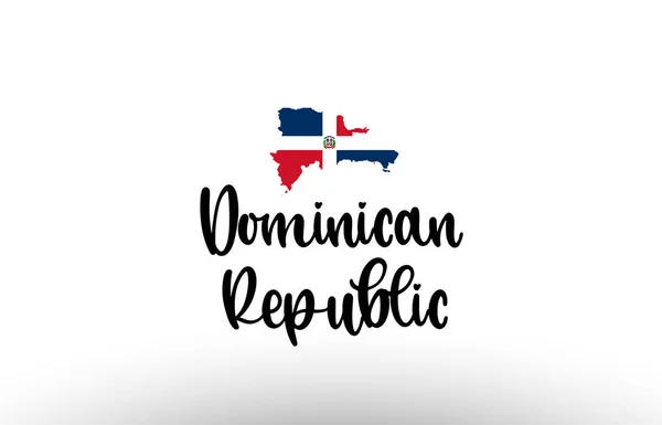 Домініканська Республіка Великий Текст Прапором Всередині Карти Підходить Дизайну Логотипу — стоковий вектор