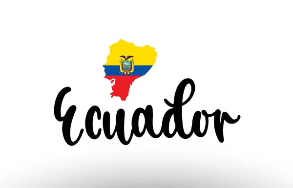 Еквадорська Країна Великий Текст Прапором Всередині Карти Придатним Дизайну Логотипу — стоковий вектор