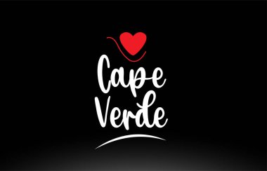 Cape Verde ülke metni bir logo simgesi veya tipografi tasarımı için uygun siyah arkaplan üzerinde kırmızı aşk kalbi ile