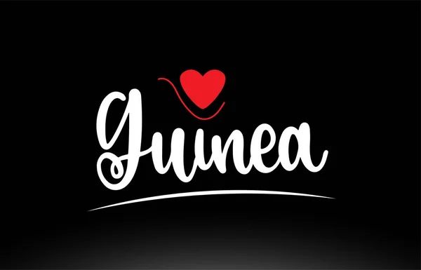 Guinea Paese Testo Con Cuore Amore Rosso Sfondo Nero Adatto — Vettoriale Stock