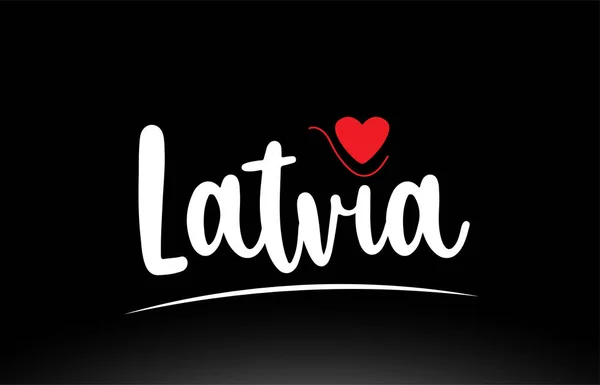 Текст Страны Латвия Красным Сердцем Любви Черном Фоне Подходит Логотипа — стоковый вектор