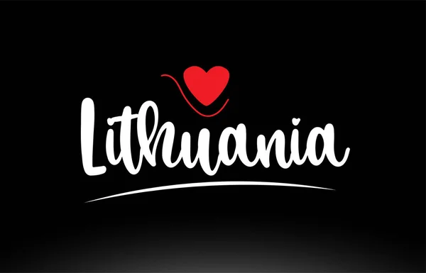 Lituania País Texto Con Corazón Amor Rojo Sobre Fondo Negro — Vector de stock