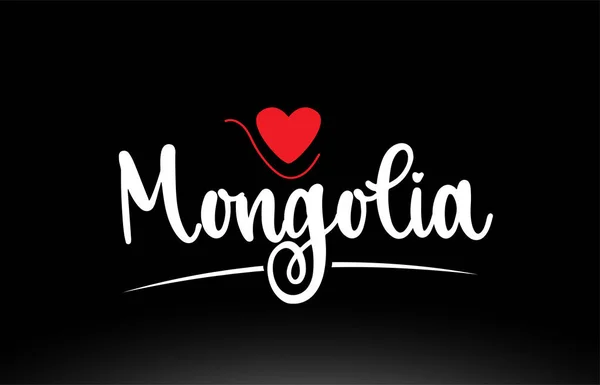 Mongolia Testo Country Con Cuore Rosso Amore Sfondo Nero Adatto — Vettoriale Stock