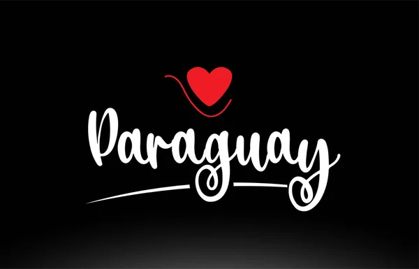 Paraguay Ország Szöveg Piros Szerelem Szív Fekete Alapon Alkalmas Logó — Stock Vector