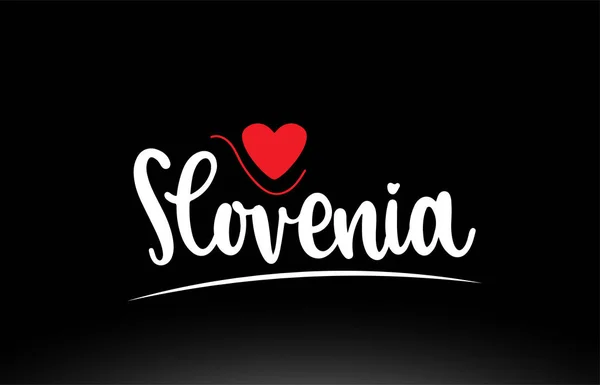 Slovenia Country Text Red Love Heart Black Background Suitable Logo — Stock Vector