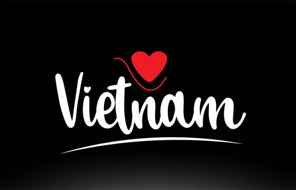 Wietnam Kraju Tekst Czerwonym Sercem Miłości Czarnym Tle Nadaje Się — Wektor stockowy