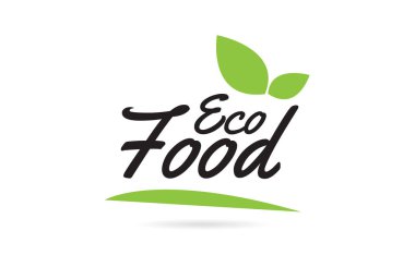 Yapraklı siyah renkli tipografi tasarımı için Eko Food el yazısı bir logo veya simge için kullanılabilir
