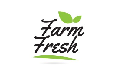 Taze Taze Çiftlik Kelime Metni yaprak ve siyah renkli tipografi tasarımı için bir logo veya simge için kullanılabilir