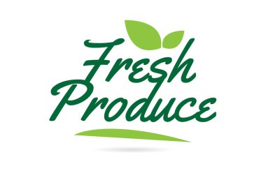 Taze Üretim el yazısı yazı metni yaprak ile yeşil renkli tipografi tasarımı için bir logo veya simge için kullanılabilir