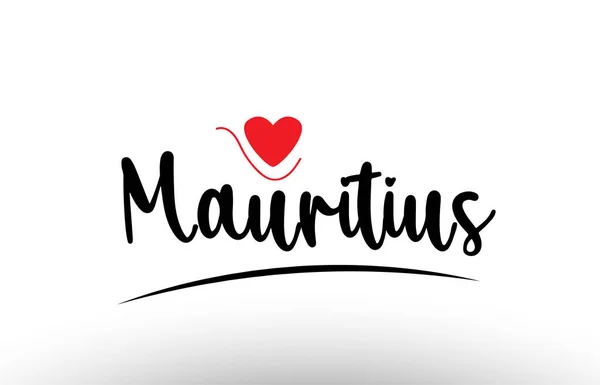 Mauritius Country Text Con Cuore Amore Rosso Adatto Icona Logo — Vettoriale Stock