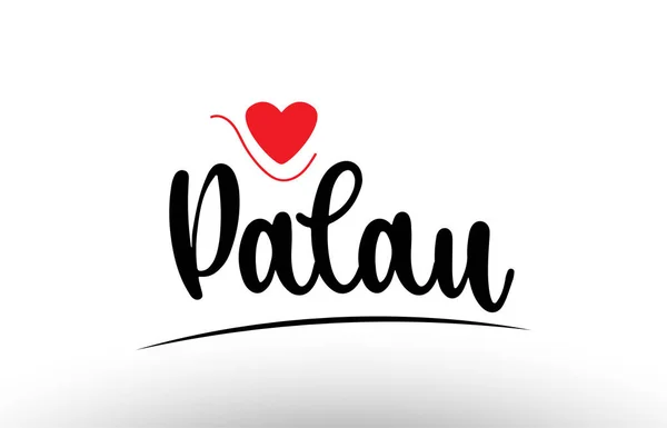 Palau Kraju Tekst Czerwonym Sercem Miłość Nadaje Się Ikony Logo — Wektor stockowy