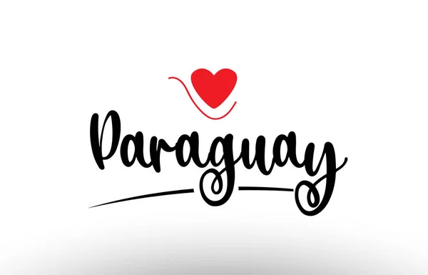 Paraguay Country Tekst Met Rood Liefde Hart Geschikt Voor Een — Stockvector