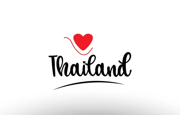 Tajlandia Kraju Tekst Czerwonym Sercem Miłość Nadaje Się Ikony Logo — Wektor stockowy