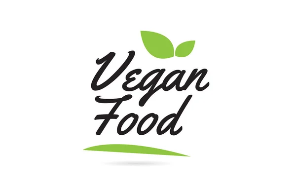 Vegan Food Texte Écrit Main Pour Conception Typographie Couleur Noire — Image vectorielle