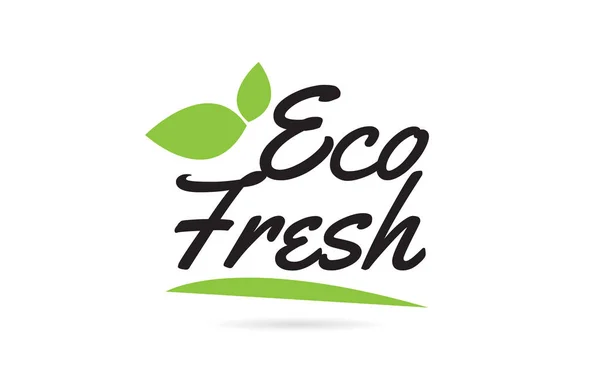 Texto Palabra Escrita Mano Eco Fresh Para Diseño Tipografía Color — Vector de stock