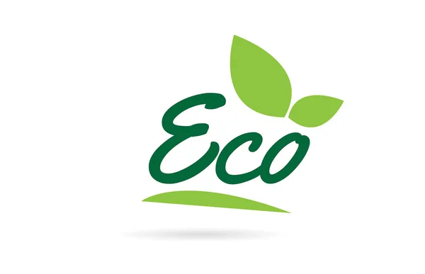 Eco Texto Palavra Escrita Mão Para Projeto Tipografia Cor Verde — Vetor de Stock