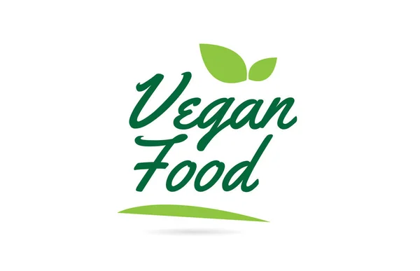 Vegan Food Texto Escrito Mano Para Diseño Tipografía Color Verde — Vector de stock