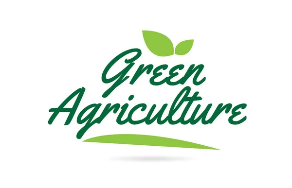 Verde Agricoltura Testo Scritto Mano Tipografia Disegno Colore Verde Con — Vettoriale Stock