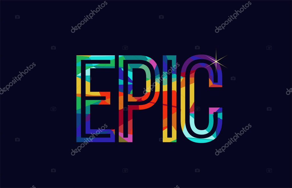 Epic word typography design in rainbow colors suitable for logo or text