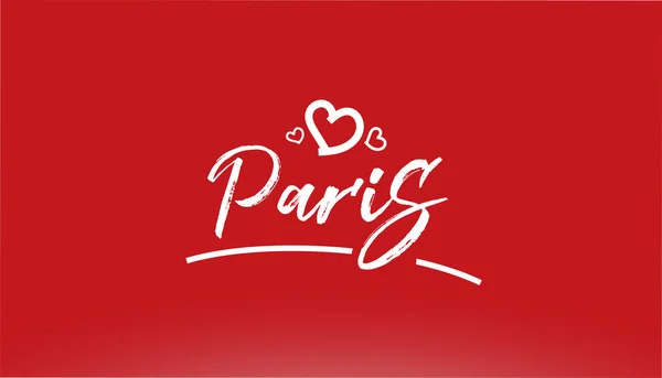 Paris Biały Miasto Ręcznie Napisany Tekst Sercem Czerwonym Tle Projektowania — Wektor stockowy