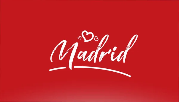 Madrid White City Hand Written Text Heart Red Background Logo — Stock Vector