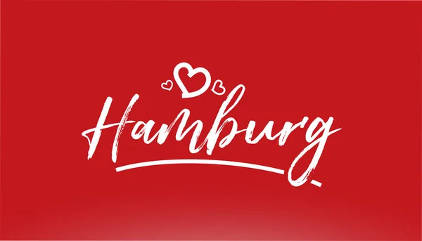 햄버그 Hamburg 손으로 배경에 로고나 타이포그래피 디자인을 심장과 — 스톡 벡터