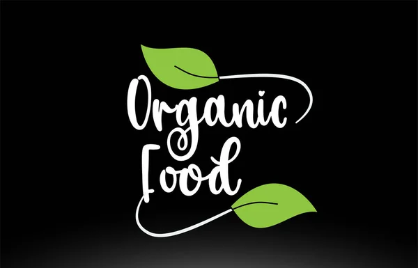 Bio-Lebensmittel Wort Text mit grünem Blatt Logo Symbol-Design — Stockvektor
