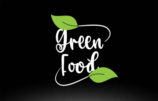 Green Food parola testo con logo foglia verde icona di design — Vettoriale Stock