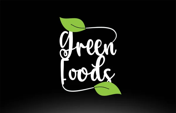 Zielona żywność słowo tekst z zielonym logo ikona liść projekt — Wektor stockowy
