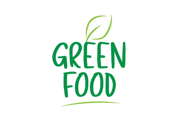 อาหารสีเขียว ข้อความคําสีเขียวที่มีการออกแบบโลโก้ไอคอนใบ — ภาพเวกเตอร์สต็อก