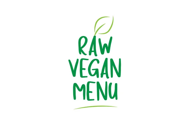Crudo vegano menú verde palabra texto con diseño de logotipo icono de la hoja — Vector de stock