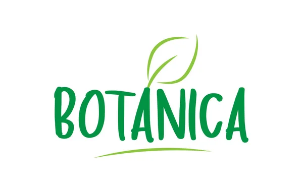 Botanica mot vert texte avec icône feuille logo design — Image vectorielle