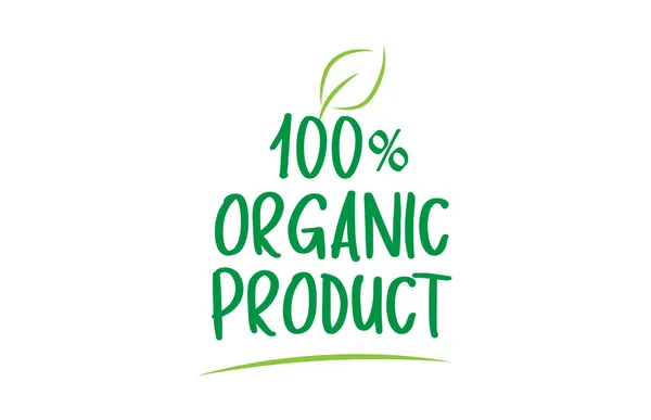 Texto de palavra verde produto orgânico 100% com design de logotipo de ícone de folha — Vetor de Stock