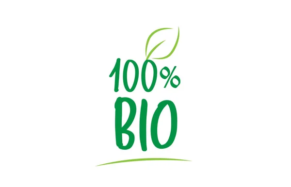 Texto de palabra verde 100% bio con diseño de logotipo de icono de hoja — Vector de stock