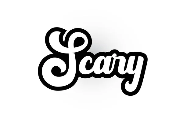 Negro y blanco texto de palabra escrita a mano aterrador para logotipo de tipografía — Archivo Imágenes Vectoriales