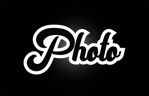 Zwart-wit foto hand geschreven Word tekst voor typografie logo — Stockvector