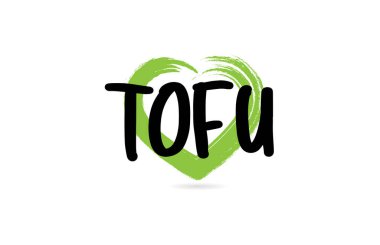 yeşil aşk kalp şekli simgesi ile tofu metin kelime
