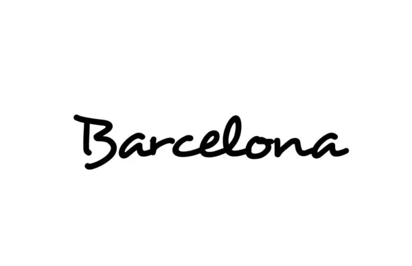 Barcelona Város Kézzel Írott Szöveges Szó Kézírása Kalligráfia Szöveg Tipográfia — Stock Vector